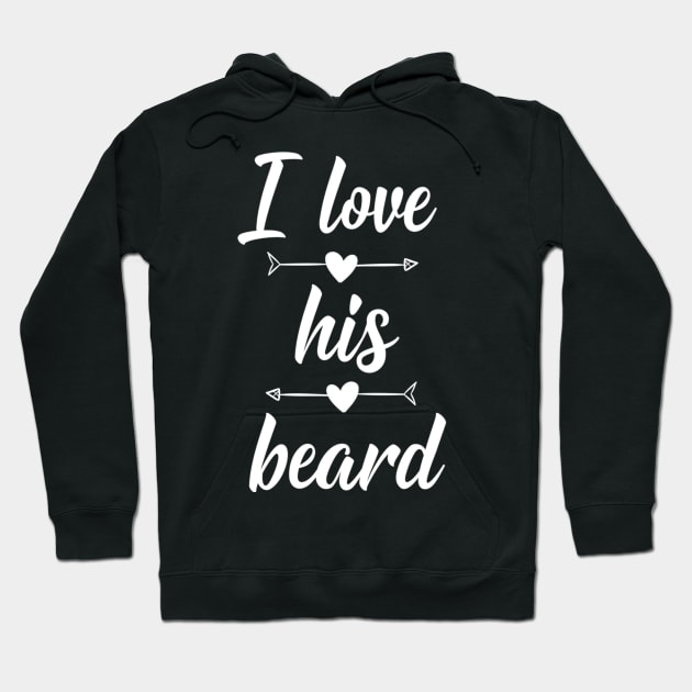 I Love His Beard Hoodie by jordanfaulkner02